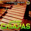 Marimba Chiapas - A La Orilla Del Mar Vol. 3