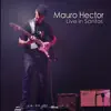 Mauro Hector - Live in Santos